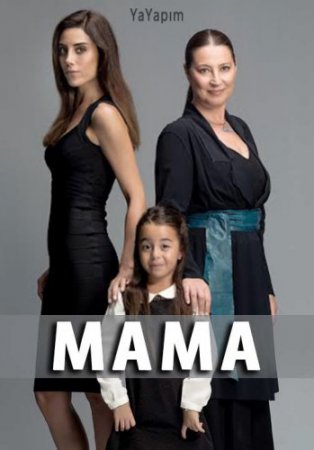 Мама 11, 12, 13 серия (2016) Сериал смотреть онлайн бесплатно